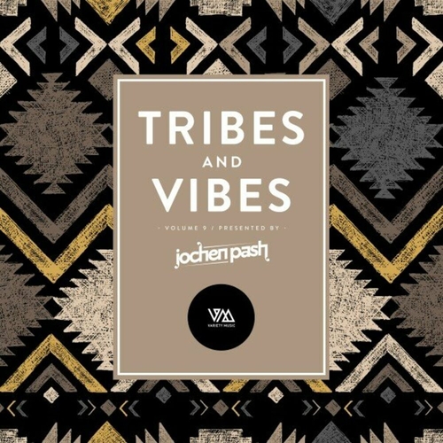 VA - Tribes & Vibes Vol 9  pres. by Jochen Pash [VMCOMP1191]